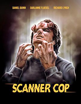 色诱视频《超能特警 Scanner Cop》免费在线观看
